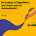 Journée de la Communication Agricole – De la plume à l’algorithme : quel avenir pour les communicants ?